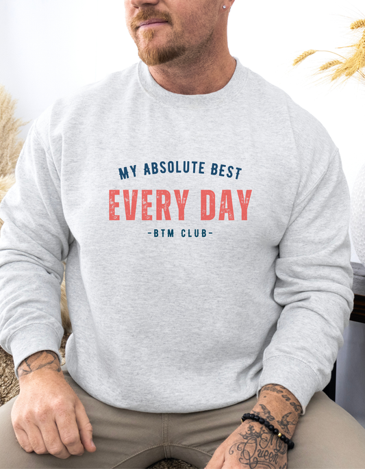 Crewneck femme "My Absolute Best Every Day" - 1 couleur - BTM Club