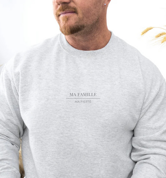 Crewneck "Ma famille, Ma fierté" - Papa - 3 couleurs