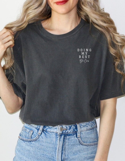 T-shirt femme "Doing My Best" - 1 couleur - BTM Club