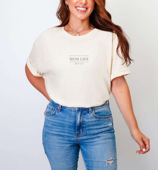 T-shirt "Mom life, Best life" - 3 couleurs