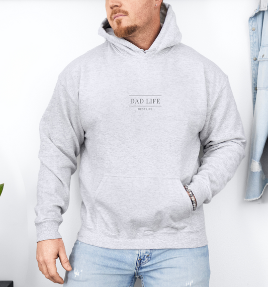 Hoodie "Dad life, Best life" - 3 couleurs