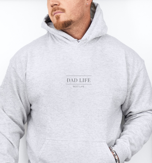 Hoodie "Dad life, Best life" - 3 couleurs