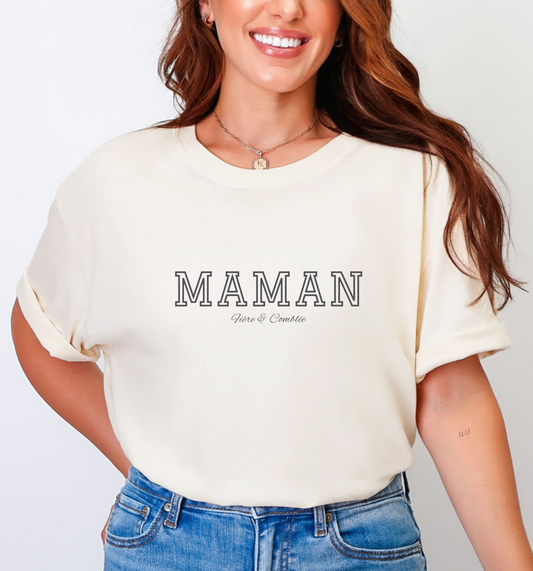 T-shirt "MAMAN - Fière & Comblée" - 3 couleurs
